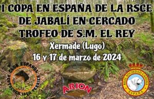 Lee más sobre el artículo I Copa en España de la RSCE de Jabalí en Cercado. Trofeo de S.M. el Rey